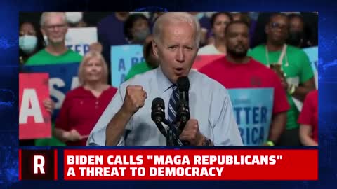 Joe Biden Calls “MAGA Republicans” a Threat to Democracy