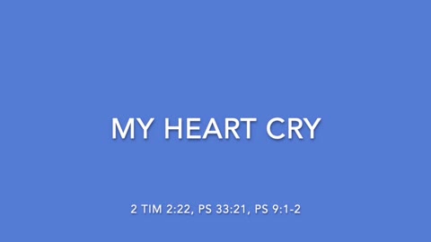 MY HEART CRY - [SONGS OF WORSHIP COLLECTION]