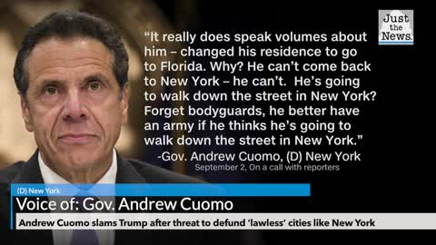 Gov. Cuomo: 'Trump better have an army' to walk in NYC'
