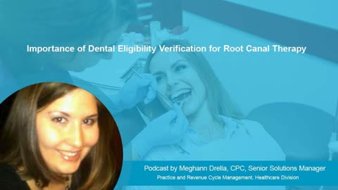 Importance of Dental Eligibility Verification for Root Canal Therapy