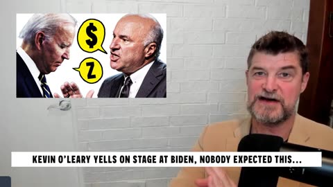 Doug In Exile - Kevin O'Leary Yells on Stage At Biden Policy - Nobody Expected This