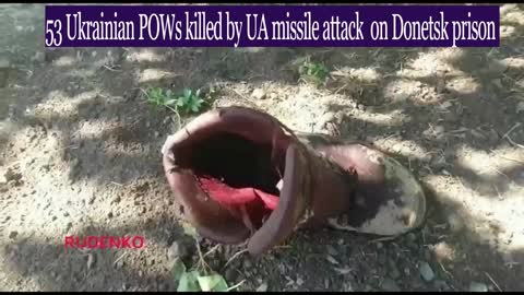 53 Ukrainian POWs killed by Ukrainian missile attack on Donetsk prison