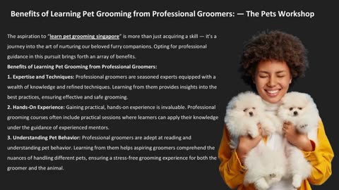 Benefits of Learning Pet Grooming from Professional Groomers: — The Pets Workshop
