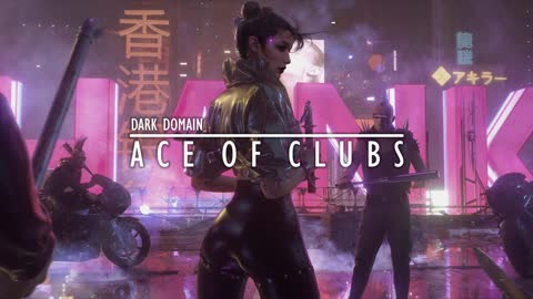 Dark Domain - Ace of Clubs [Cyberpunk / Darksynth / Darkwave]