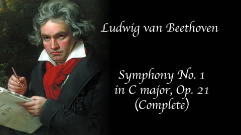 Beethoven - Symphony No. 1 in C major, Op. 21 (Complete)