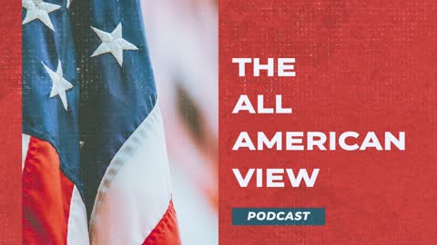The All American View // Video Podcast #2 // Place of Opportunity