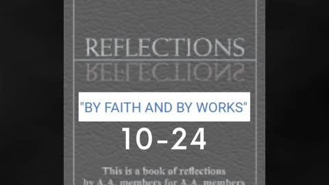 Daily Reflection - "BY FAITH AND BY WORKS" 10-24 #alcoholicsanonymous #dailyreflection #jftguy