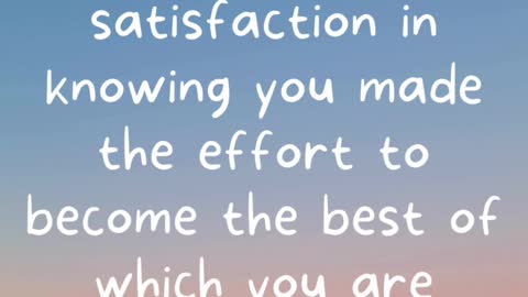 “Success is peace of mind, which is a direct result of self satisfaction"