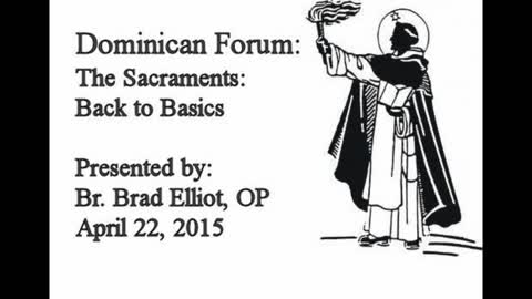 The Sacraments:Back to Basics