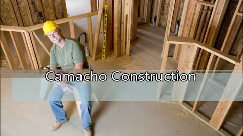 Camacho Construction - (951) 610-2515