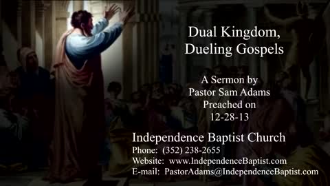 Dual Kingdom, Dueling Gospels