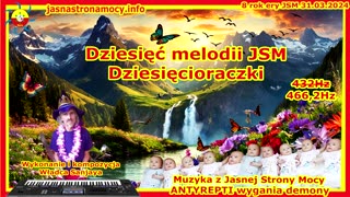 Dziesięć melodii JSM Dziesięcioraczki Wykonanie i kompozycja Władca Sanjaya Muzyka JSM ANTYREPTI