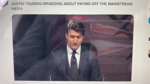 Trudeau bragging about paying off the media to cover up their crimes and scandals.