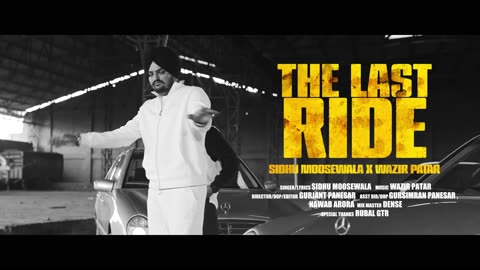 THE LAST RIDE - Official Video | Sidhu Moose Wala | Wazir Patar