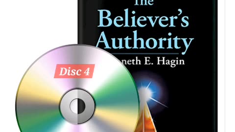 The Believer's Authority, part 4 of 4 - Kenneth E.Hagin