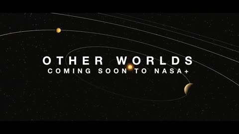 Other Worlds: New Series Coming Soon to NASA+