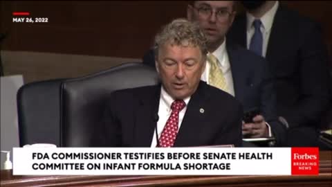 Rand Paul grills FDA commissioner over baby formula shortage.