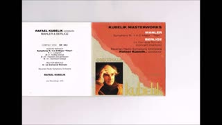 Mahler - Symphony No.1 Kubelik BRSO