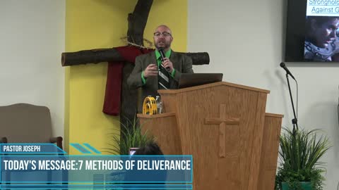 7 Methods of Deliverance