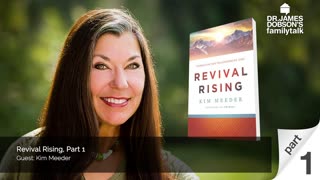 Revival Rising - Part 1 with Guest Kim Meeder