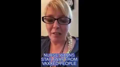 !Nurse warns to stay away from vaccinated people