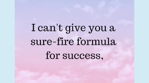 i canot give you a sure fire formula for success Herbert Hayard Swope