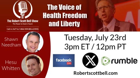 New RNA Vaccine Tech, Shawn Needham, Healthcare Reform, Dr. Hesu Whitten, The Whitten Method, Jab Status Dating, Staying un-numbered - The RSB 7-23-24