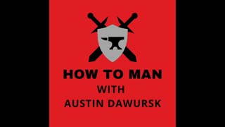 Welcome to the Podcast: How to Man Podcast Ep. 1