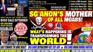 SITUATION UPDATE! SG Anon Drops The Mother Of All MOABS! What's Happening Is Transforming The World!