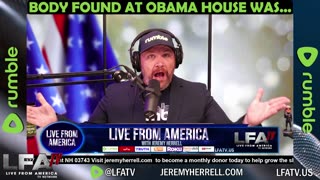 BODY FOUND AT OBAMA HOUSE WAS...