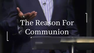 The Reason For Communion | LTC Allen West