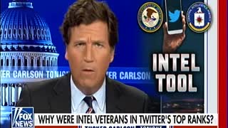 Tucker Carlson Calls Out Twitter's Deep State and Foreign Operatives
