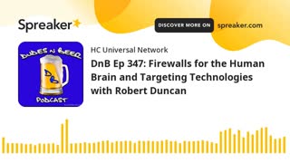 ROBERT DUNCAN_ FIREWALLS FOR THE HUMAN BRAIN AND TARGETED TECHNOLOGIES