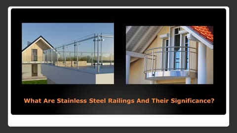 What Are Stainless Steel Railings As Well As Their Importance?