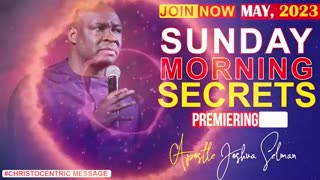 SUNDAY SECRETS, 28TH MAY 2023 - Apostle Joshua Selman Koinonia Morning Serivce