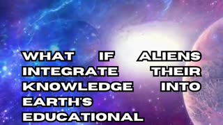 Extraterrestrial Educational Integration
