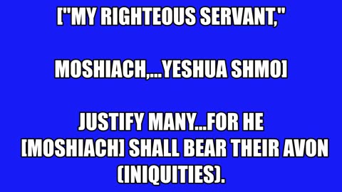 "...Moshiach...Yeshua..."27; Are you "saved"? 71; LAST CALL!--The Good News 2