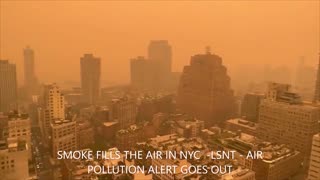 AIR QUALITY ALERT NYC, AS SMOKE SURROUNDS THE CITY!