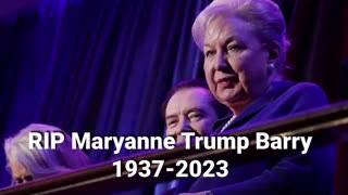RIP Maryanne Trump Barry