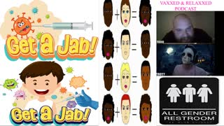 VAXXED & RELAXXED PODCAST #6