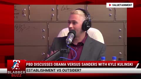PBD Discusses Obama Versus Sanders With Kyle Kulinski