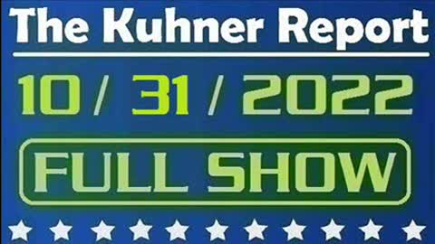 The Kuhner Report 10/31/2022 [FULL SHOW] Paul Pelosi attack story gets more complicated; Joe Biden blames Republicans...