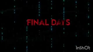 Final Days