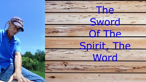 The Sword Of The Spirit, The Word | Paul Cavalier