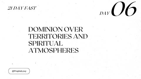 21 DAYS OF DOMINION // DAY 6 // DR. LOVY L. ELIAS