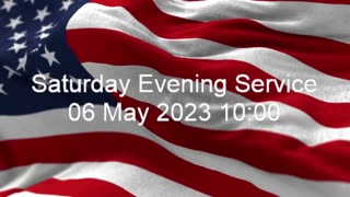 Saturday Evening Service 20230506