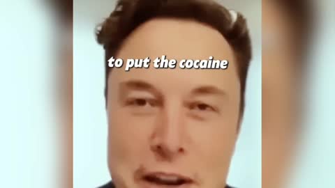 Elon Musk "Put the Cocaine back in Coca Cola"