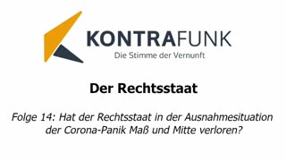 Der Rechtsstaat - Folge 14: Hat der Rechtsstaat in der Corona-Panik Maß und Mitte verloren?