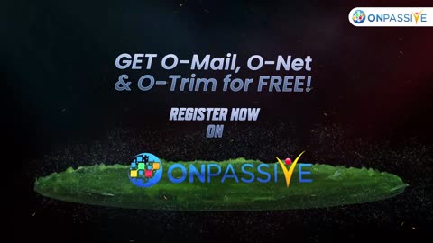 ONPASSIVE - Products - Register Today For Free - Get 10 Credit