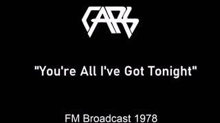 The Cars - You're All I've Got Tonight (Live in Toronto, Ontario 1978) FM Broadcast